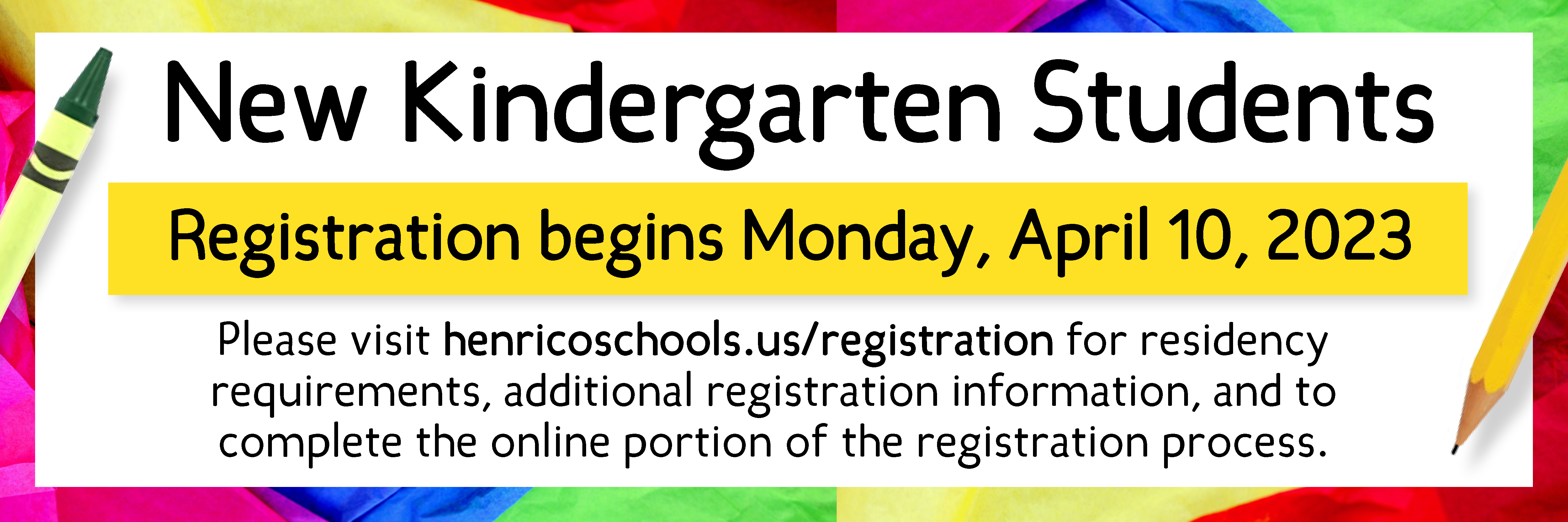 New Kindergarten Students registration begins Monday, April 10, 2023